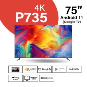 TCL P735 75 inch 4K HDR Google TV
